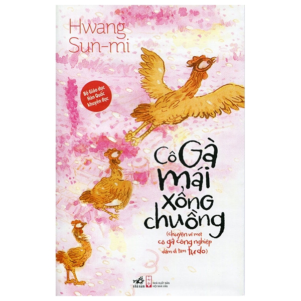 Fahasa - Cô Gà Mái Xổng Chuồng (Tái Bản 2019)