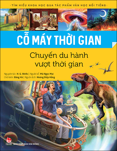 Kim Đồng - Cỗ máy thời gian - Chuyến du hành vượt thời gian