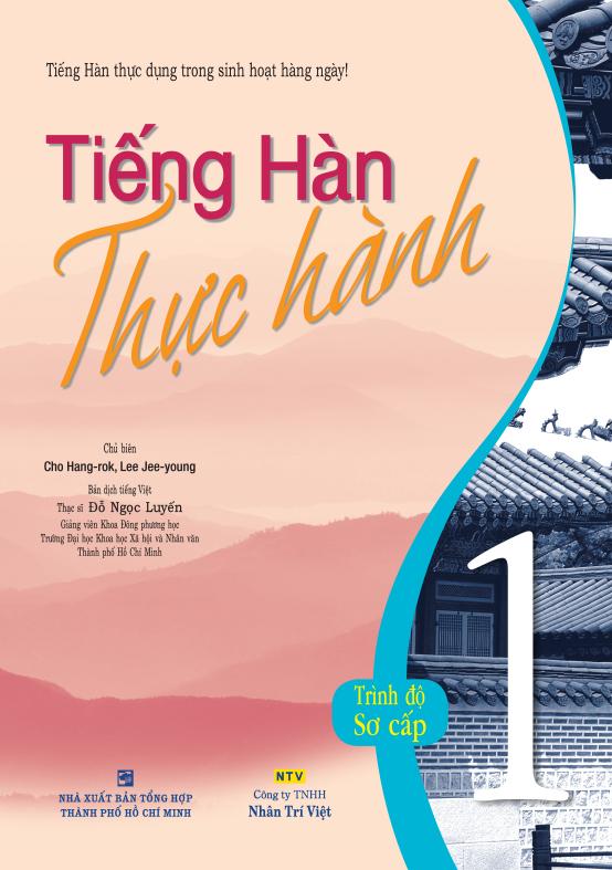 Tiếng hàn thực hành: tập 1 - sách bài học