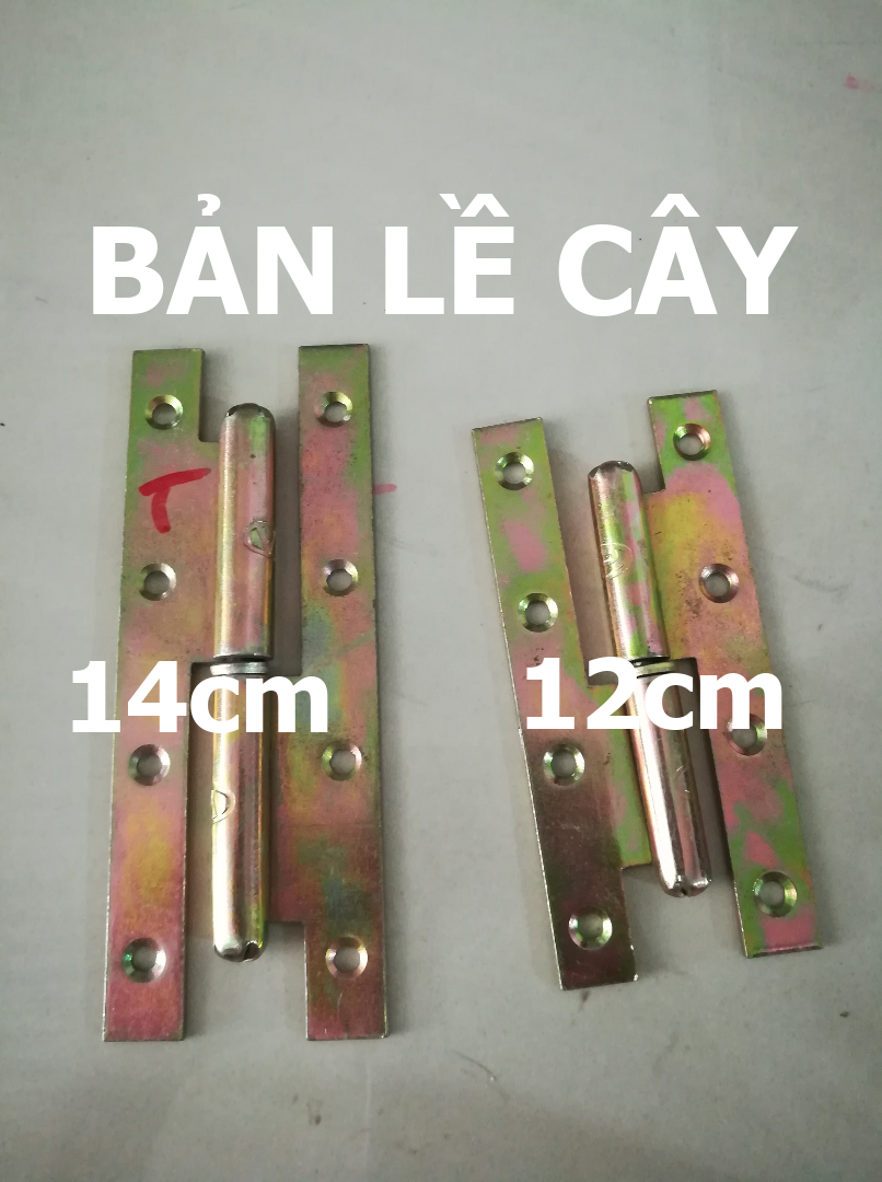 Bản lề cây loại dày kích cỡ 12cm, 14cm