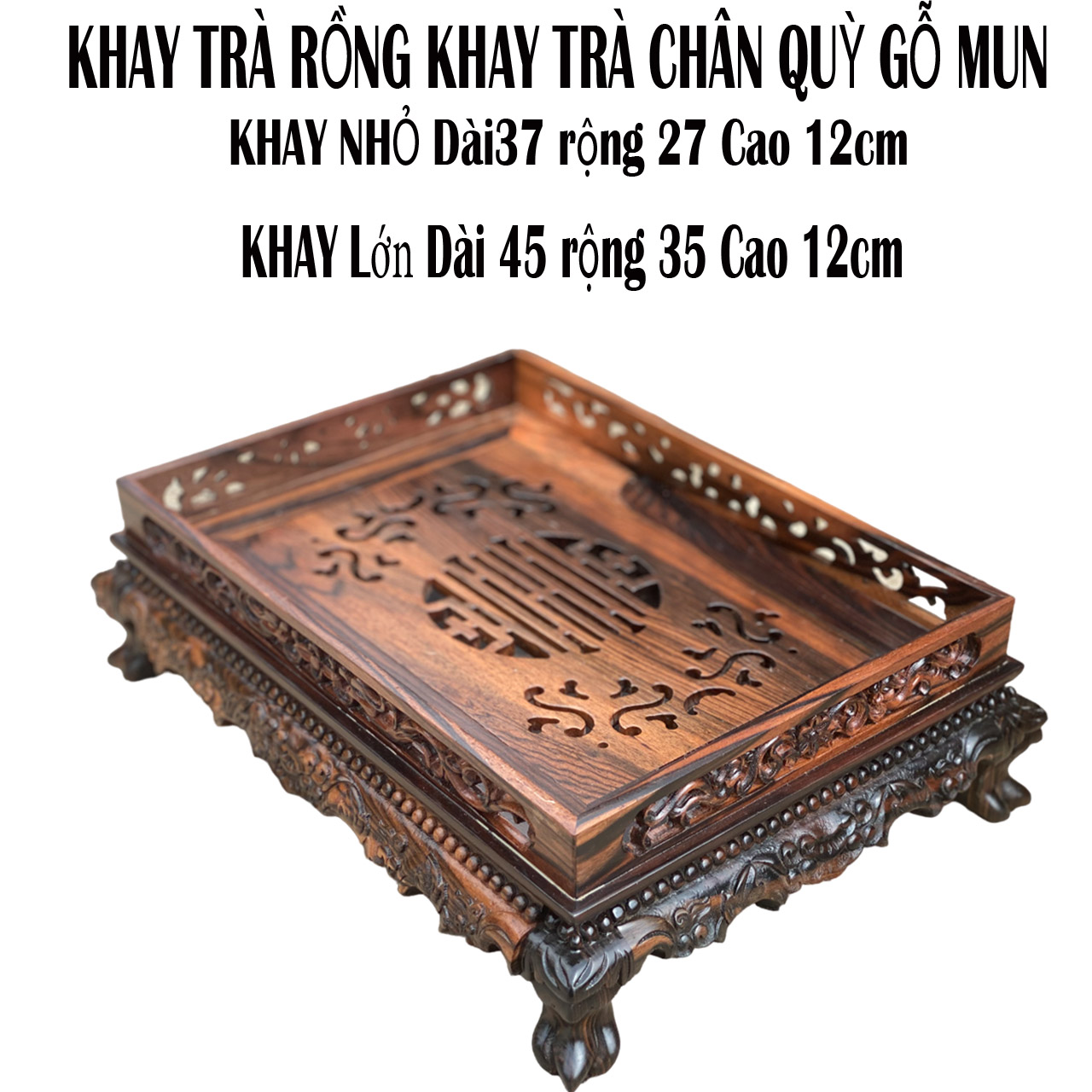 Khay trà rồng chầu khay trà chân quỳ chữ nhật kèm khay inox trang tríí nhà cửa gỗ mun