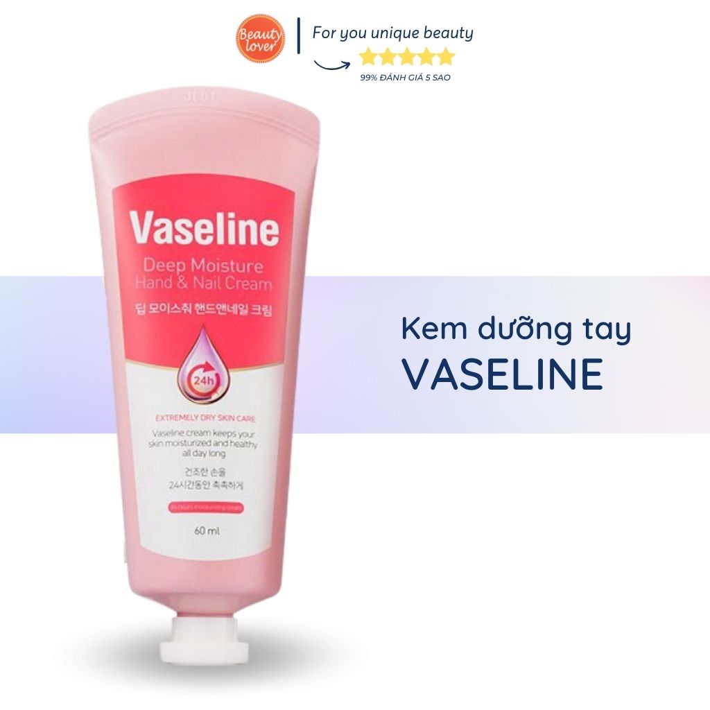 Kem dưỡng da tay Vaseline Deep Moisture Hand & Nail Cream 60ml kem dưỡng da tay hàn quốc vaseline dưỡng tay giảm khô chân nẻ chân khô tay làm mềm tay - Beauty Lover