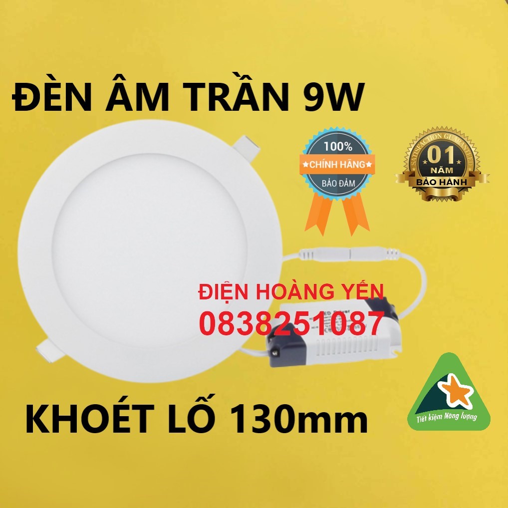 Đèn Led âm trần siêu mỏng 9w ánh sáng trắng, vàng - bảo hành 12 tháng