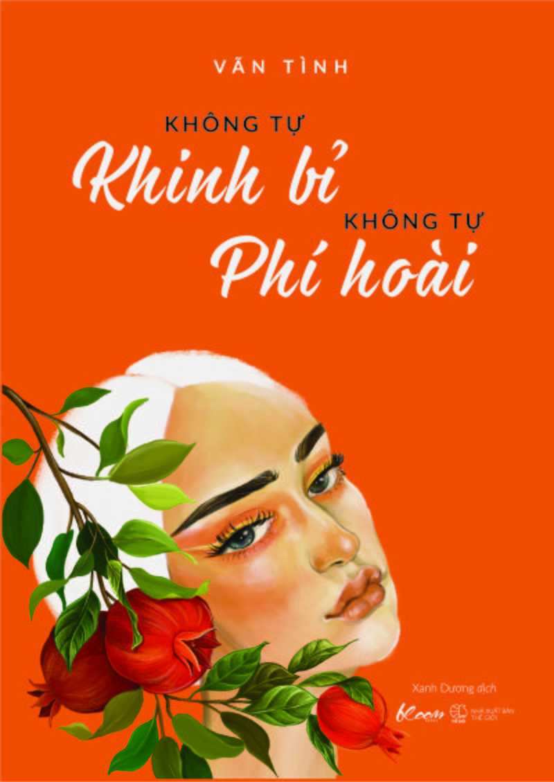 Không tự khinh bỉ - không tự phí hoài