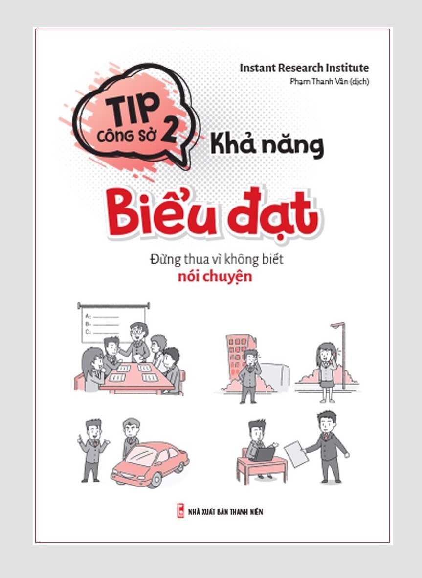 Sách - tip công sở 2- khả năng biểu đạt – đừng thua vì không biết nói chuyện