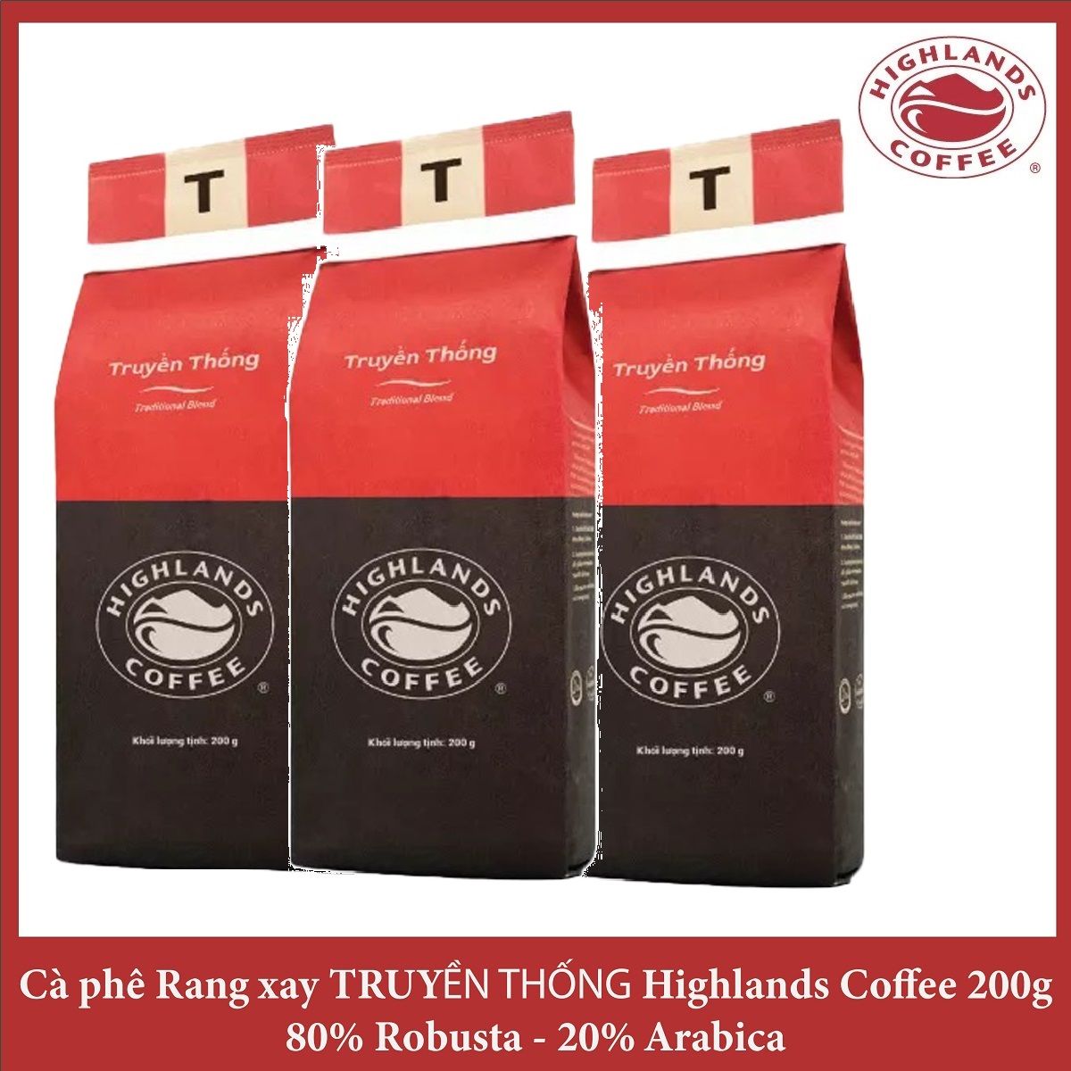 Combo 3 gói Cà phê Rang xay Truyền thống Highlands Coffee 200g