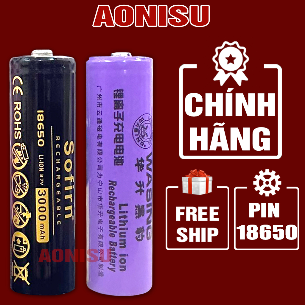Pin sạc 18650 chính hãng wasing/sofirn 3.7v 3000ma - pin 18650 dung lượng cao loại tốt giá rẻ - pin cho micro , dụng cụ điện tử ,...aonisu