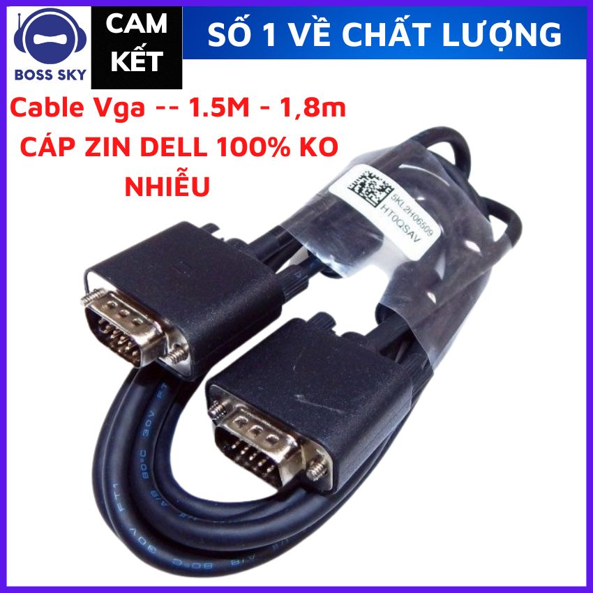 Cable vga -- 1.5m - 1,8m cap zin dell 100% ko nhiễu hf51 boss sky