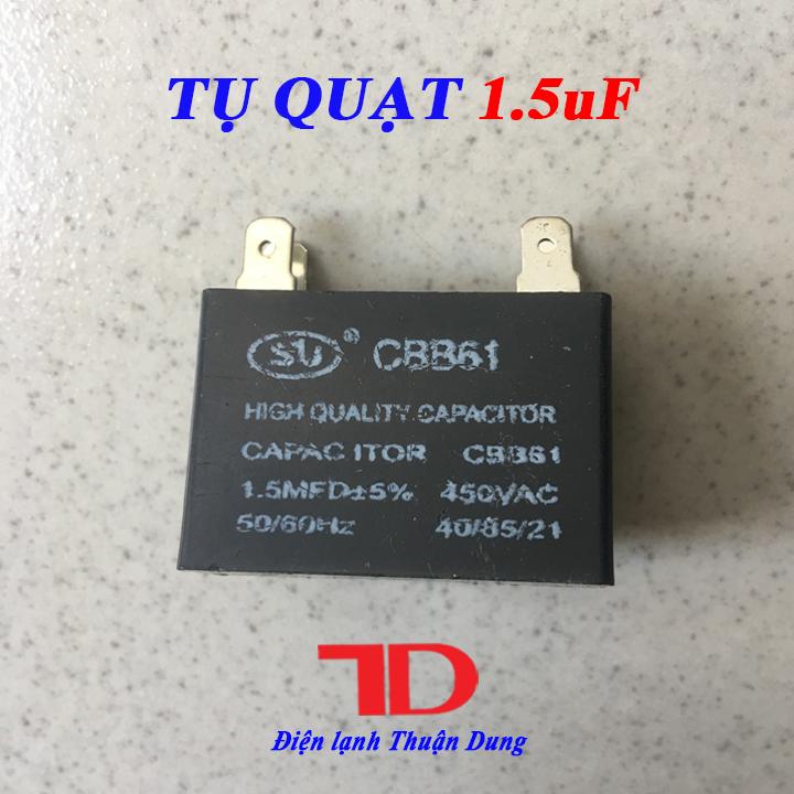 Tụ Quạt 1.5uF, Tụ điện dùng cho quạt máy điều hòa - Điện Lạnh Thuận Dung