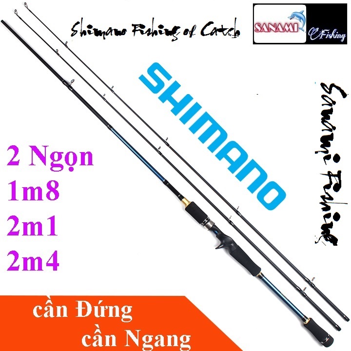 Cần câu lure Shimano 2 ngọn độ cứng M ML Fishing of Catch - cần bền, đẹp, tải lớn, tuổi thọ cần cao- SANAMI FISHING