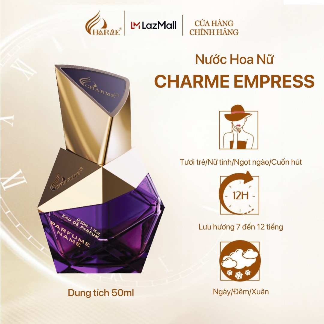 [LIMITED DATE 4/2025 GIẢM 45%] Nướ́c Hoa Nữ Cao Cấp GOOD CHARME EMPRESS 50ml Lưu Hương Lâu Ngọt Ngào, Nữ Tính_Nước Hoa Chính Hãng