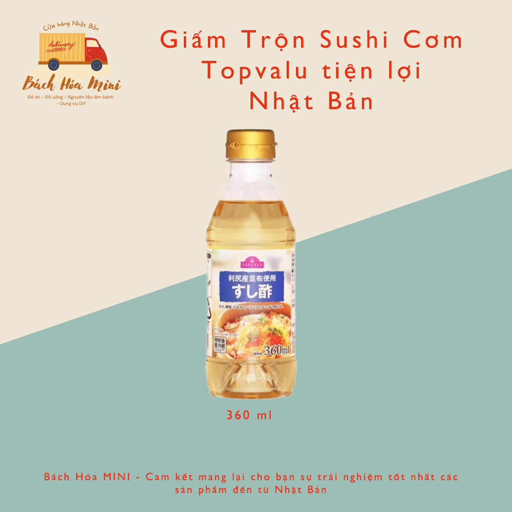 Giấm Trộn Sushi Topvalu 360ml