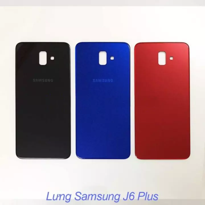 Nắp lưng samsung J6 plus đủ màu giao hàng hỏa tốc