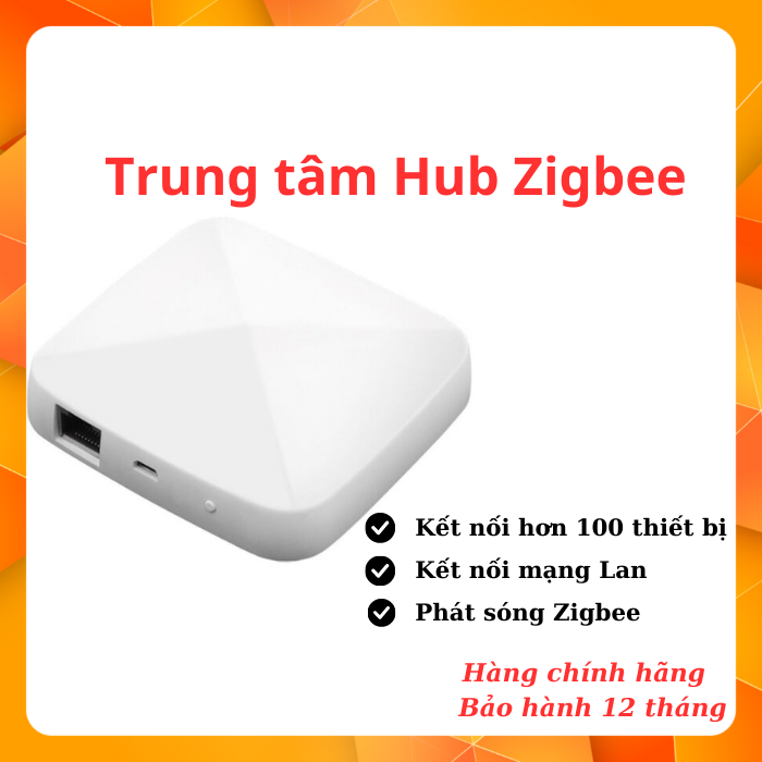 Trung tâm điều khiển nhà thông minh Hub Zigbee 3.0