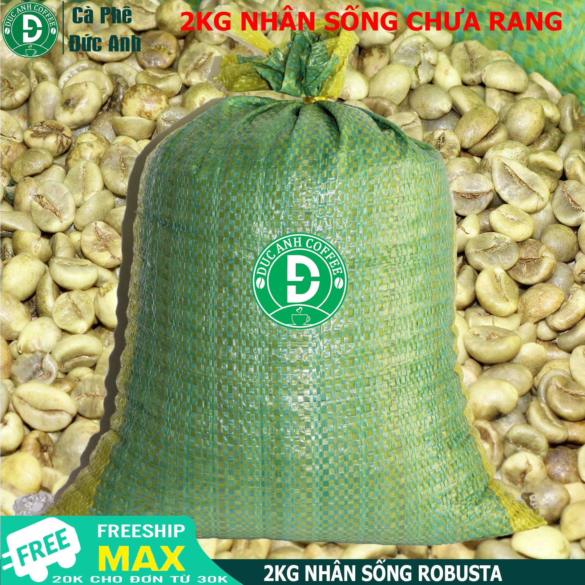 TÚI 2KG cafe nhân sống chưa rang Robusta Buôn Ma Thuột - sàng lọc kỹ, trên sàn 18 chuẩn xuất khẩu - sản phẩm của DUC ANH COFEE CO.,LTD
