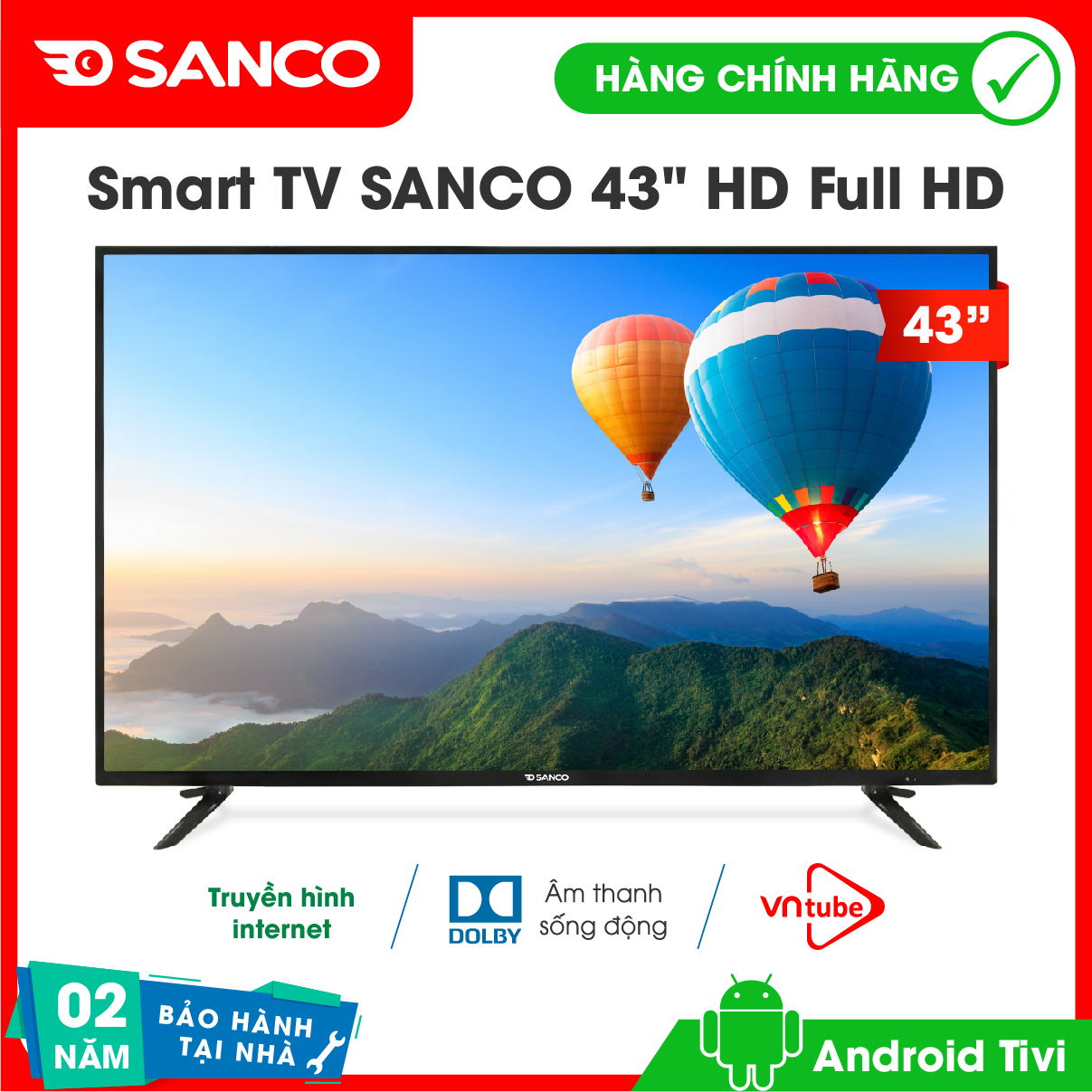 Smart tivi SANCO FULL HD 43 inch Android 8.0,Model H43S200 - Bảo Hành 2 năm tận nhà, tính năng bảo vệ trẻ em , phần mềm VN-Karaokeonline chuyên nghiệp, tivi giá rể hàng nguyên seal