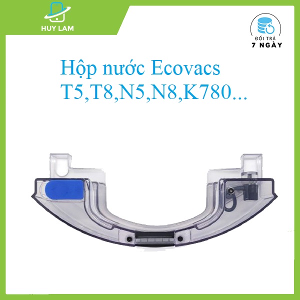 Hộp nước ecovacs t5,t8,n5,n8,k780...