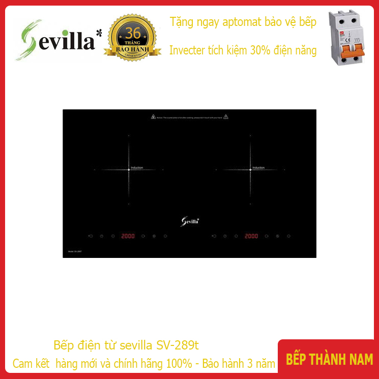 Bếp điện từ Sevilla SV-289T công suất 4000w có Inverter biến tần tích kiệm 35% điện năng