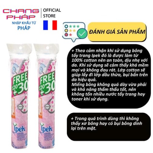 [BẢN NHẬP KHẨU] Bông Tẩy Trang Ipek Thổ Nhĩ Kỳ 150 (120 + 30) Miếng