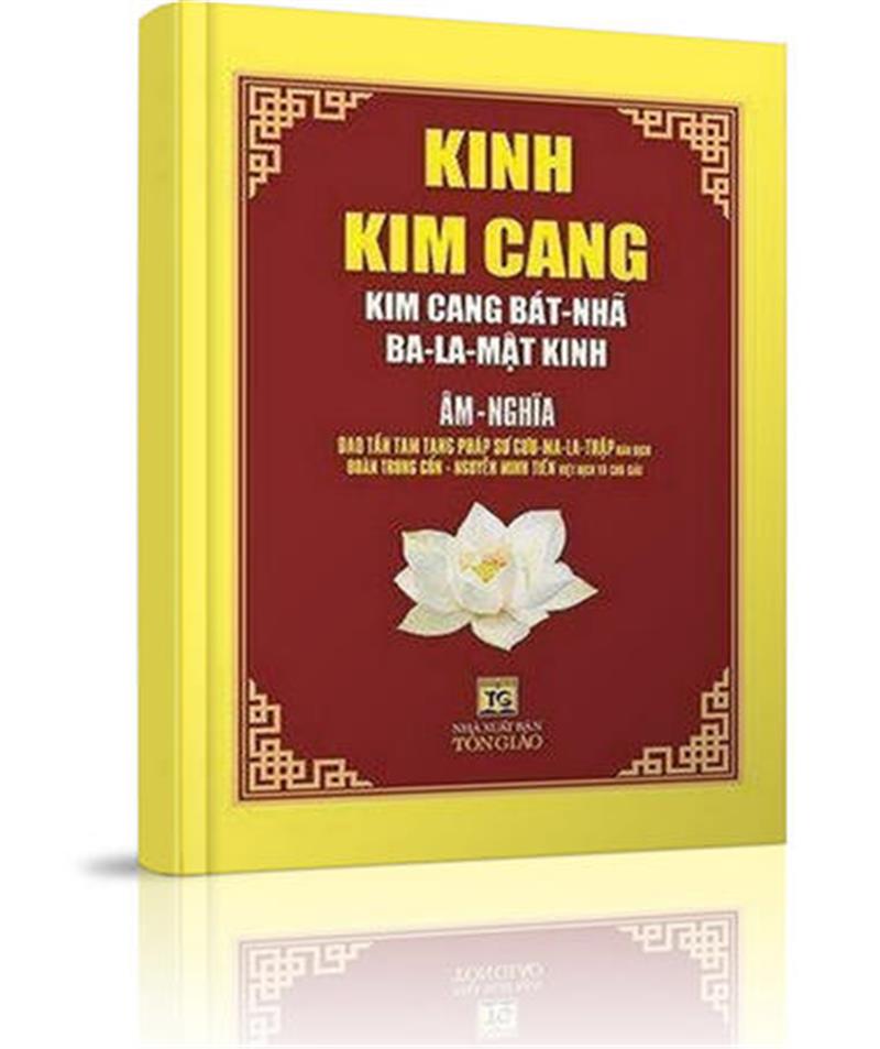 Kinh Kim Cang (Kim Cang Bát - Nhã Ba - La - Mật Kinh)