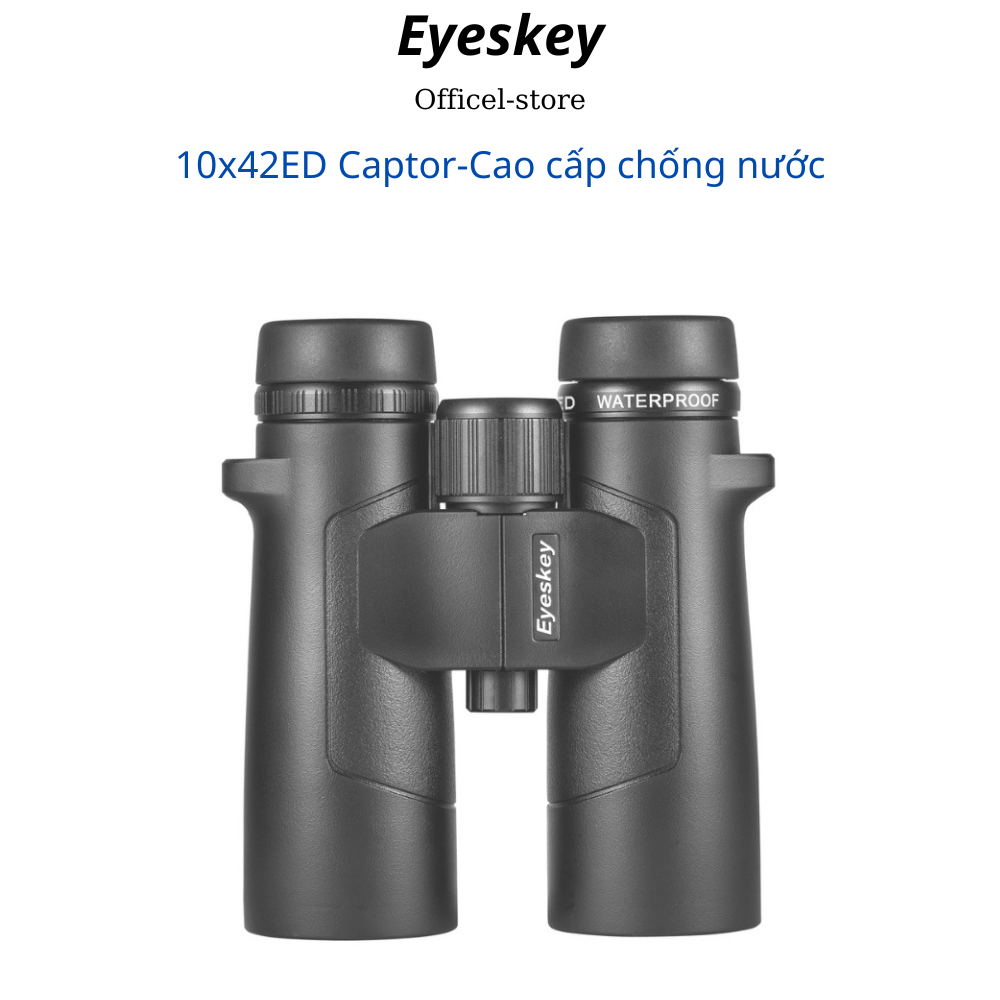 Ống nhòm 2 mắt eyeskey 10x42ED Captor cao cấp săn ong du lịch giá rẻ chuyên dụng