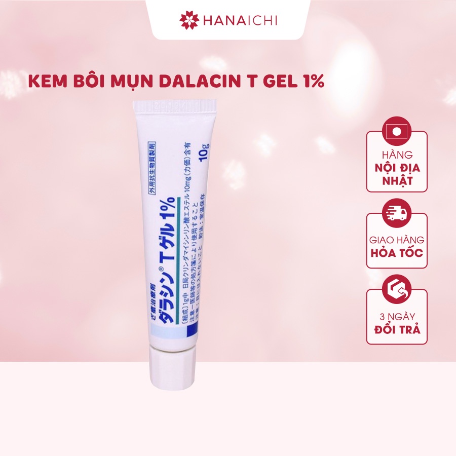 Kem Giảm Mụn DALACIN T GEL 1% 10gr - Nội địa Nhật