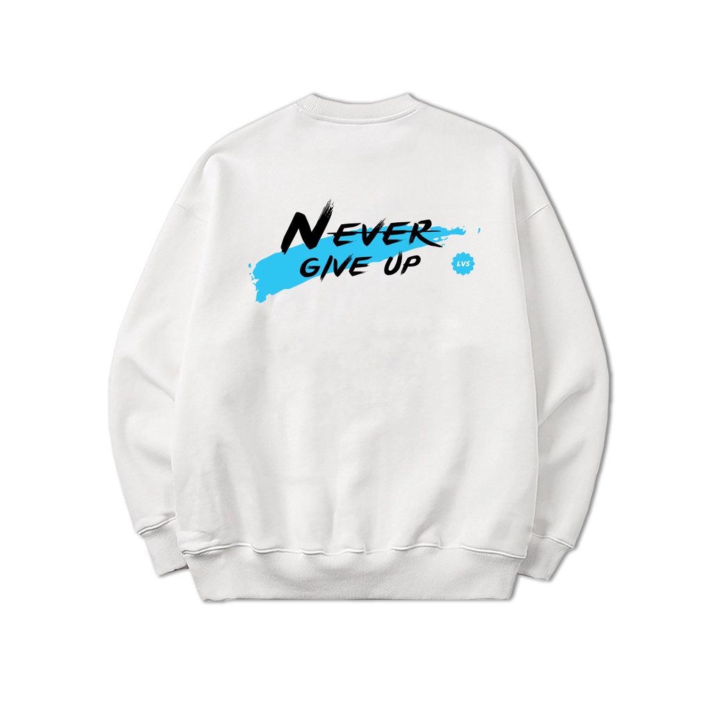 Áo sweater LAVI - Never give up nỉ chân cua