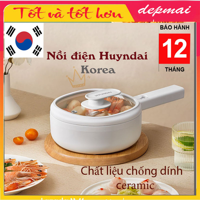 Nồi điện Hàn Quốc thương hiệu Huyndai gốm ceramic nấu ăn đa năng dung tích 1.5L bộ 5 món