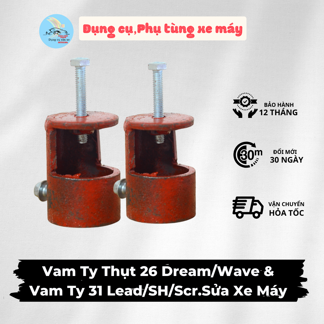 Vam ty thụt 26 dream/wave & vam ty 31 lead/sh/scr.sửa xe máy