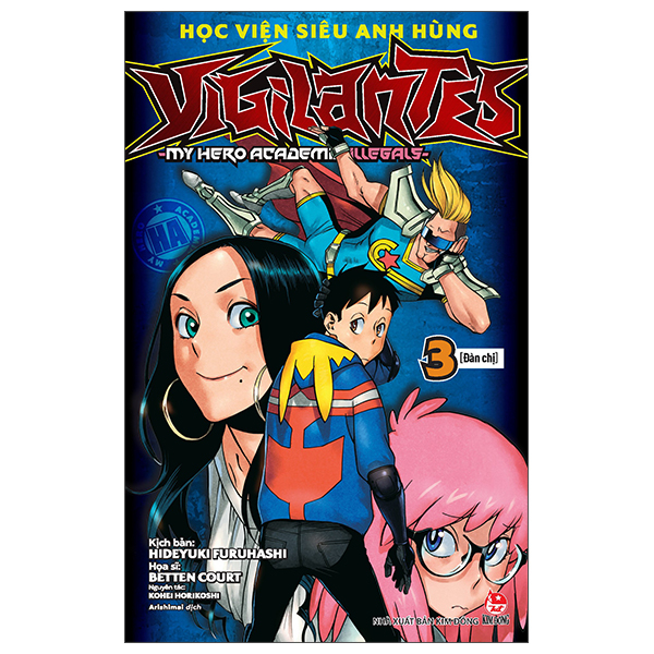 Học Viện Siêu Anh Hùng Vigilantes - My Hero Academia Illegals - Tập 3: Đàn Chị - Tặng Kèm Bookmark (Số Lượng Có Hạn)