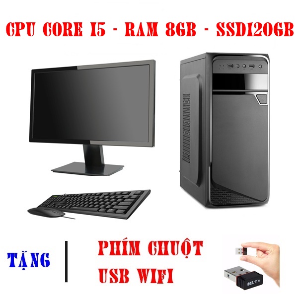 Bộ máy tính văn phòng i5 ram 8gb | ssd 120gb | màn hình 19 inch