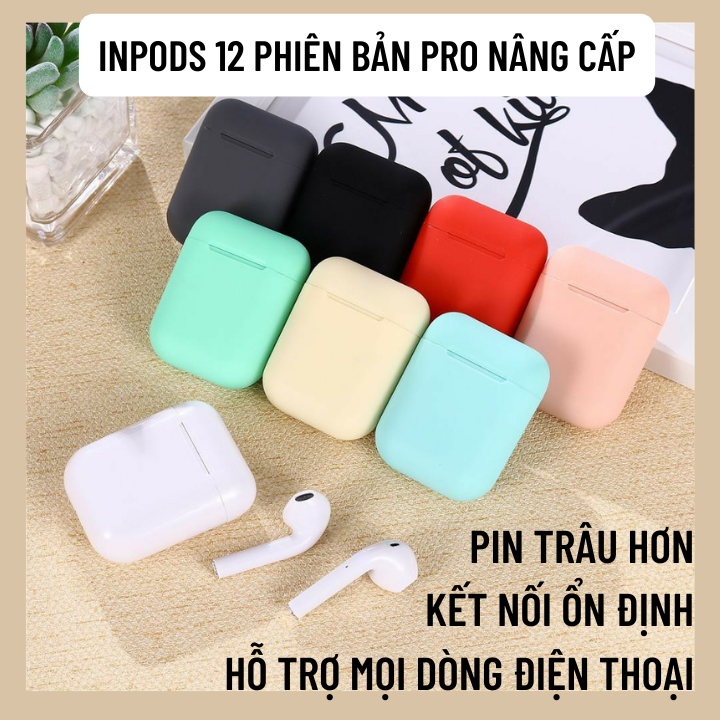 Tai nghe bluetooth inpods12 phiên bản pro nâng cấp chip 5.0 mạnh mẽ, nghe hay, kết nối ổn định, Tai nghe bluetooth không dây inpods i12 nút cảm ứng, pin trâu - Tai nghe bluetooth - Tai nghe bluetooth pin trâu, Tai phone bluetooth
