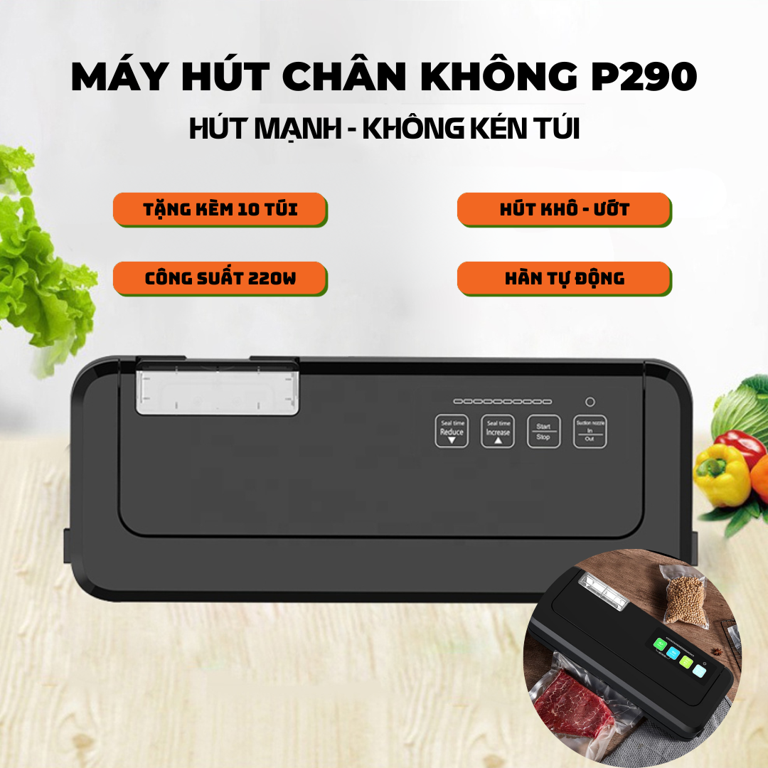 Máy hút chân không KAW, máy hút chân không không kén túi P290,mối hàn 5mm lực hút khỏe  máy hàn tự động, ép chân không thực phẩm khô và ướt, bảo quản thực phẩm an toàn