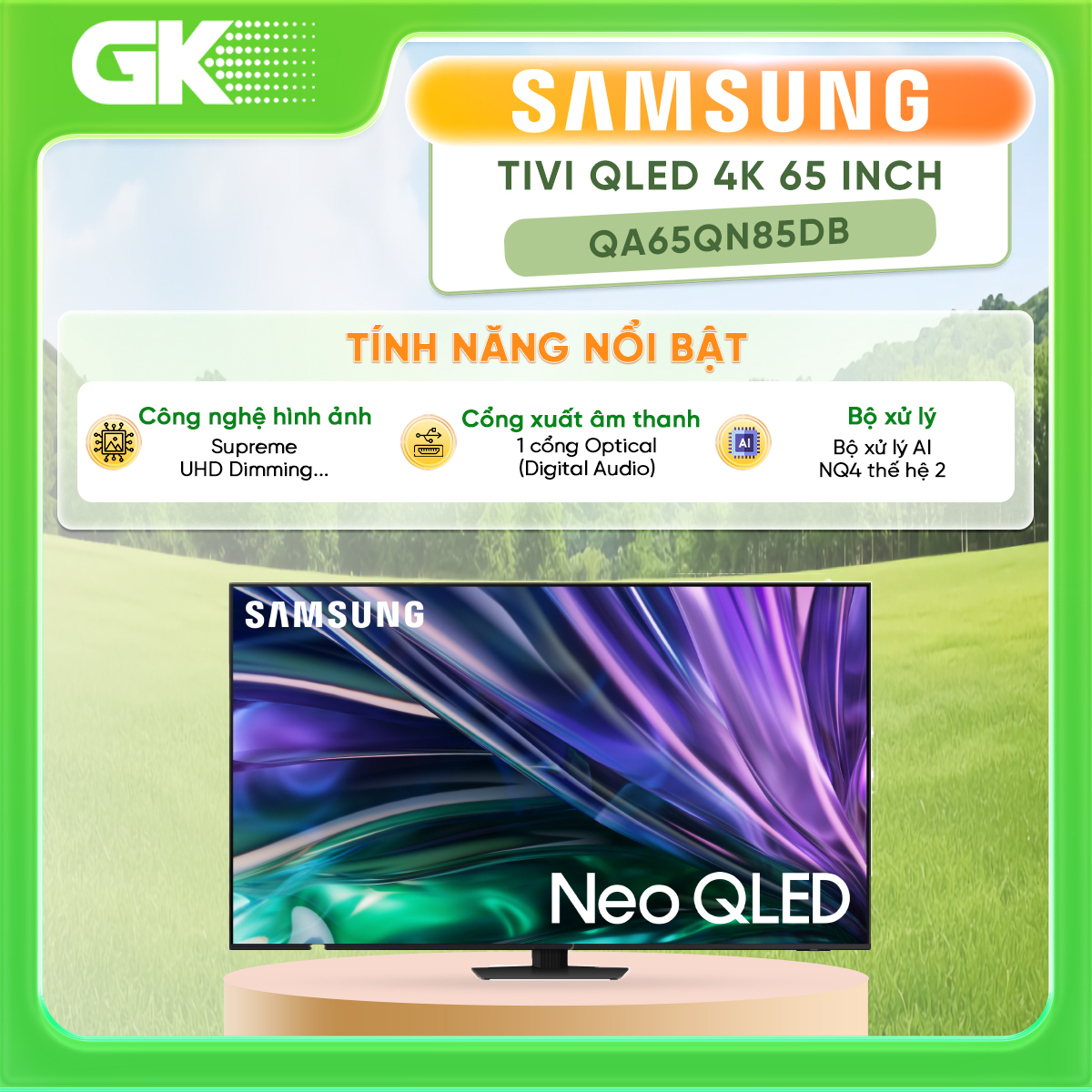 Smart Tivi Neo QLED Samsung 4K 65 inch QA65QN85DB - QA65QN85D - 65QN85DB - [HCM] [Trả Góp] - Điều kh