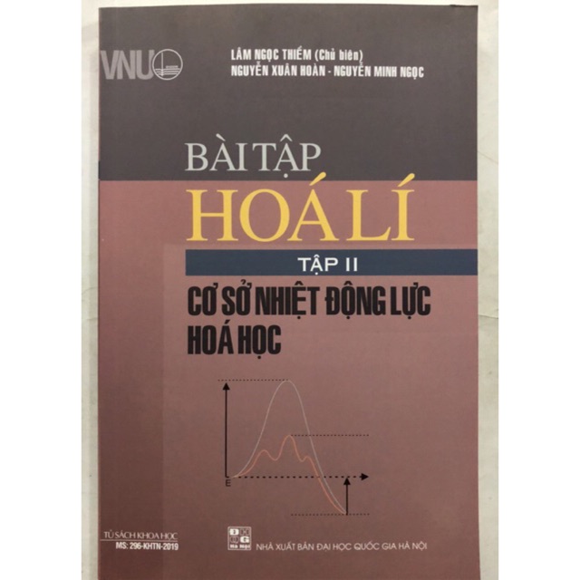 Bài tập Hoá Lí Tập II Cơ sở nhiệt động lực học hoá học