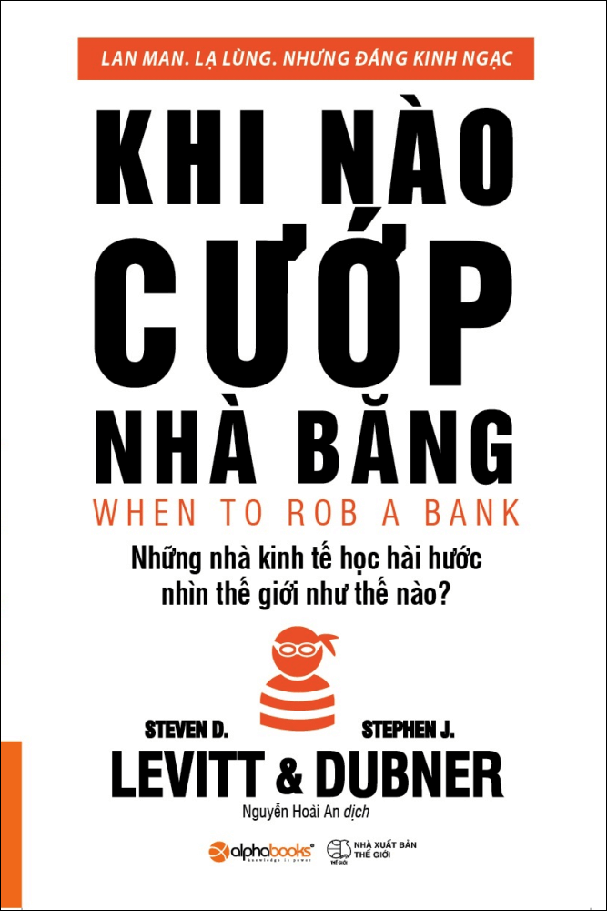 Nguyetlinhbook - Sách xịn - Khi nào cướp nhà băng - NXB Thế Giới.