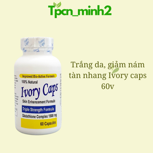  Viên Uống ivory trắng da giảm nám tàn nhang Ivory Caps 