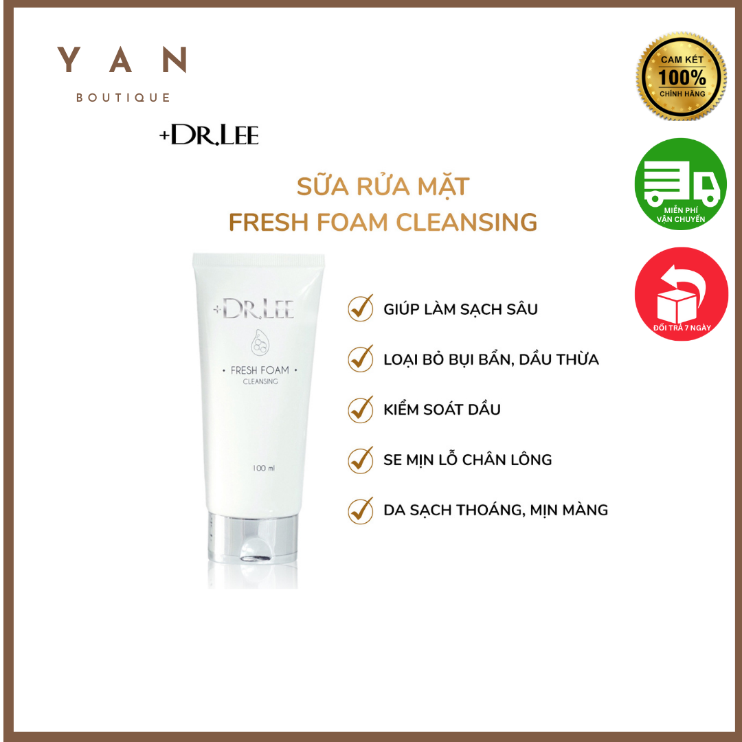 Sữa Rửa Mặt Fresh Foam Cleansing +Dr.Lee sạch bụi bẩn dầu thừa, se khít lỗ chân lông