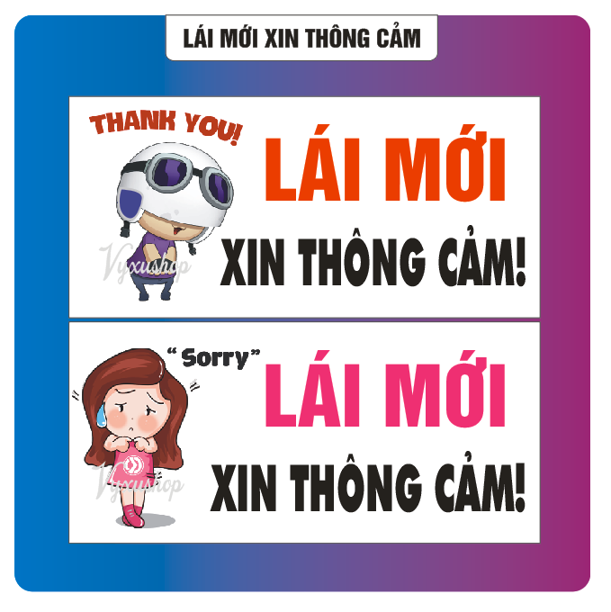 Sticker dán xe  otofun "Xin lỗi đỗ xe ở đây đã làm phiền", lái mới xin thông cảm