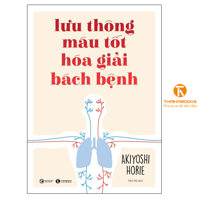 Sách - Lưu thông máu tốt hóa giải bách bệnh - Thái Hà Books