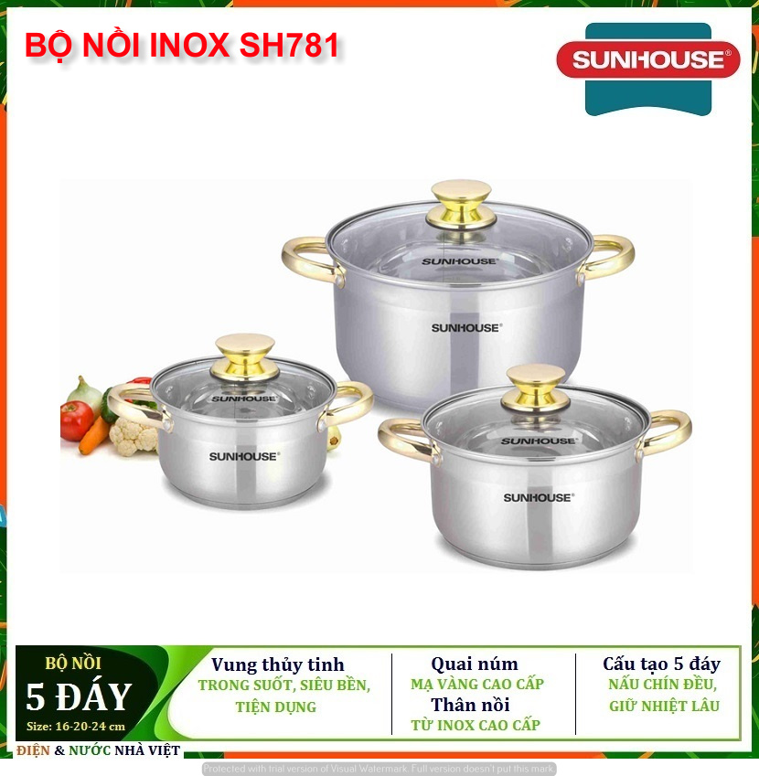 BỘ NỒI 5 ĐÁY INOX SUNHOUSE SH781 / SHG788 SỬ DỤNG ĐƯỢC BẾP TỪ  ( 3 CỠ NỒI 16-20-24CM )