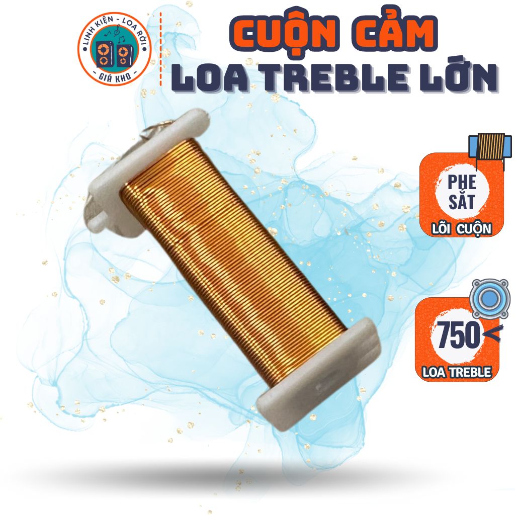Cuộn cảm cho Phân tần Loa Treble, Loa Chép Lớn