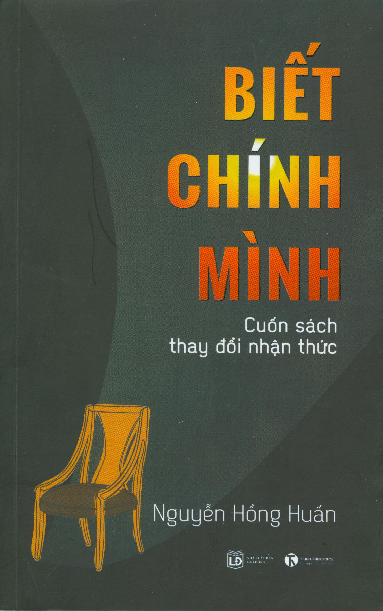 Biết Chính Mình - Cuốn Sách Thay Đổi Nhận Thức