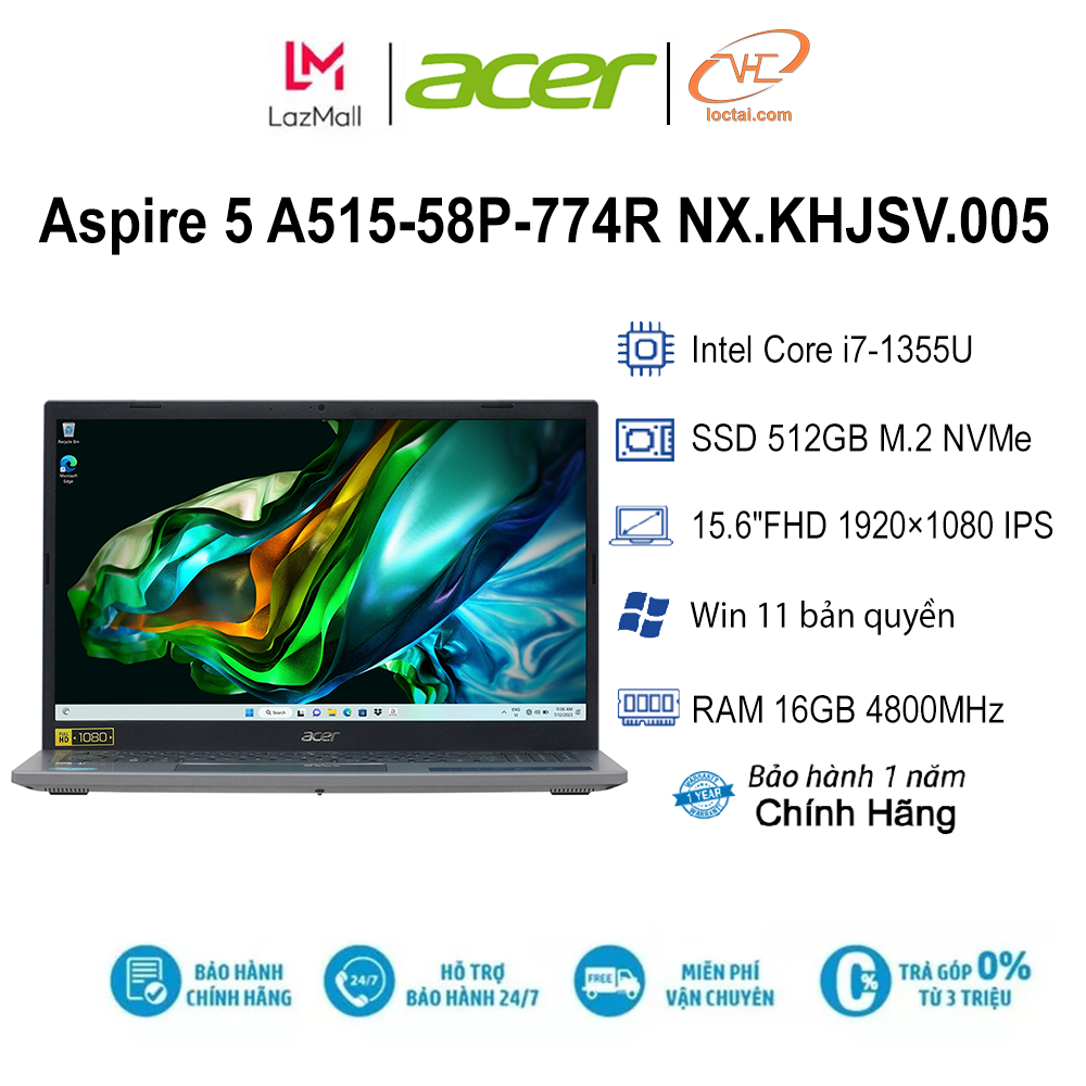 Laptop acer aspire 5 a515-58p-774r nx.khjsv.005 i7-1355u| 16gb| 512gb| ob| 15.6"fhd| win11 - hàng chính hãng new 100%