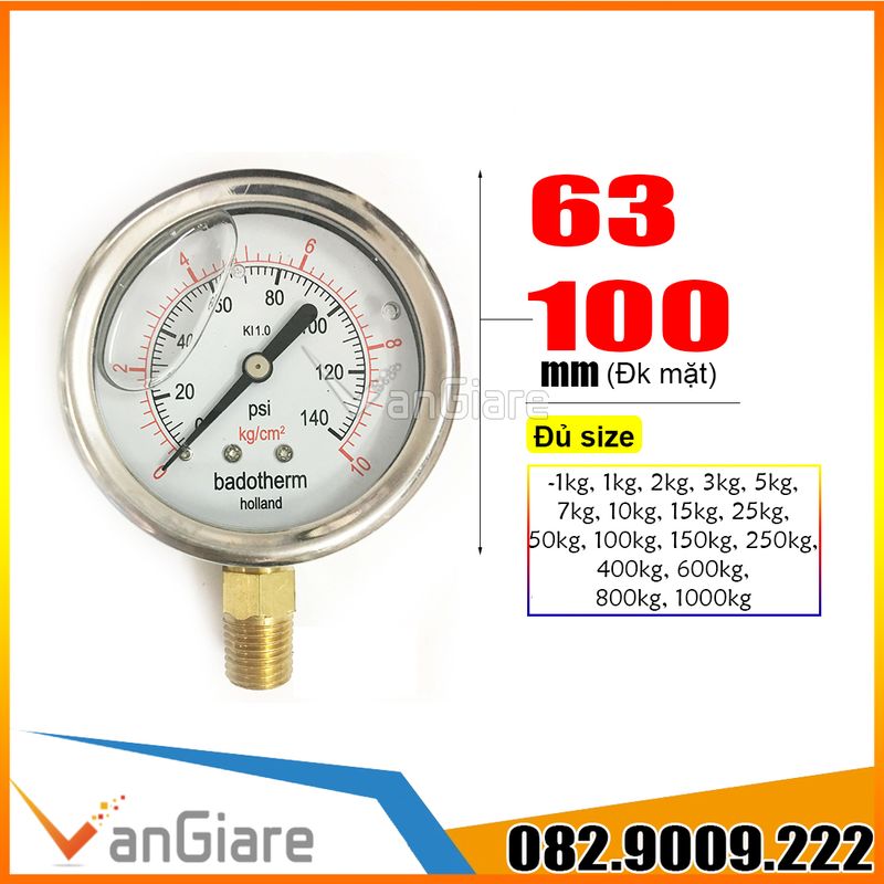 Đồng hồ đo áp suất nước khí hơi Badotherm Hà Lan, có dầu -1kg 1kg 3kg 5kg 7kg 10kg 15kg 25kg 50kg 100kg  150kg 250kg 400kg 600kg 800kg 1000kg