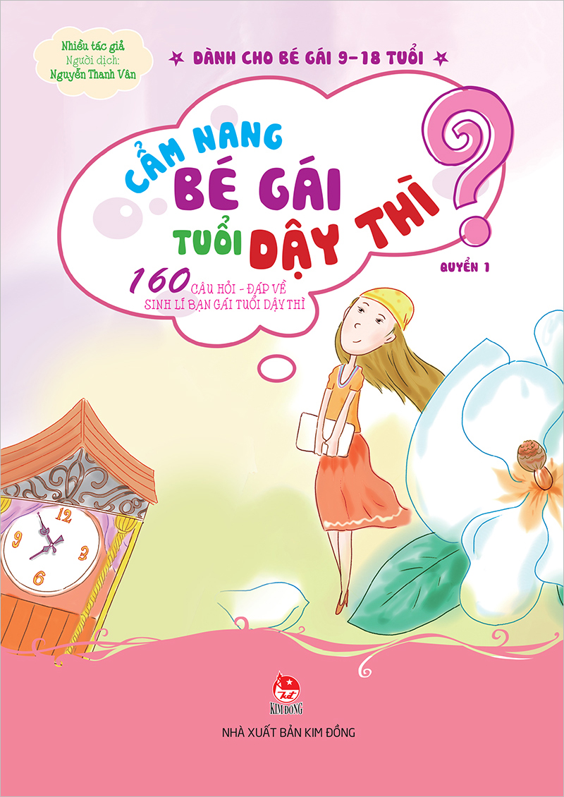 Kim Đồng - Cẩm nang bé gái tuổi dậy thì - Quyển 1