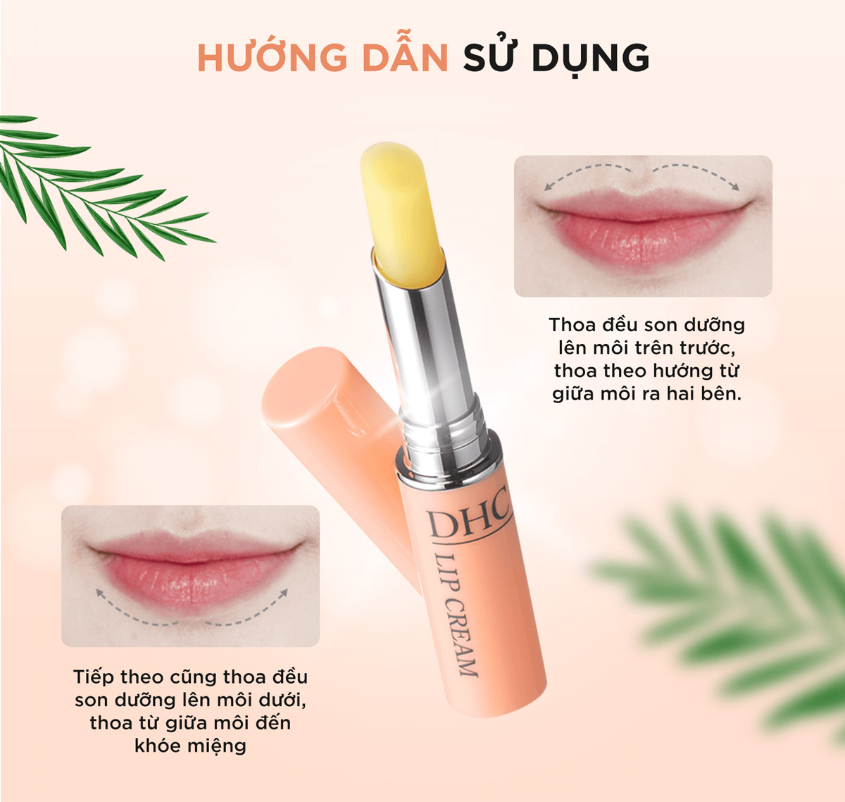 Hướng dẫn sử dụng Son Dưỡng DHC Lip Cream