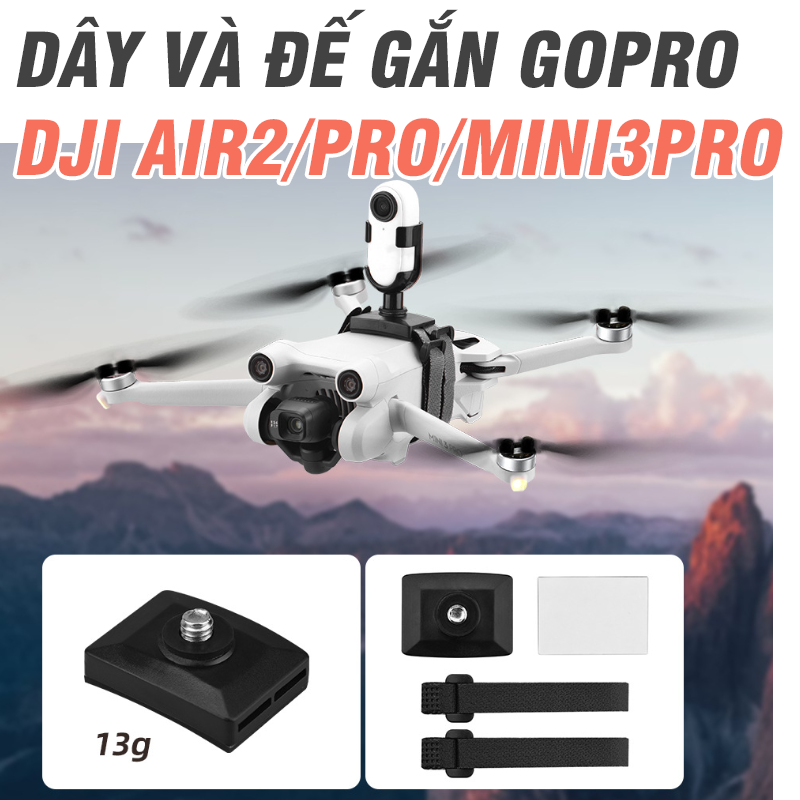 Bộ dây và đế gắn máy quay Gopro / Osmo cho Flycam DJI Mavic air 3/ AIR2 2S/ PRO/MINI3 3PRO - Phụ kiện Flycam