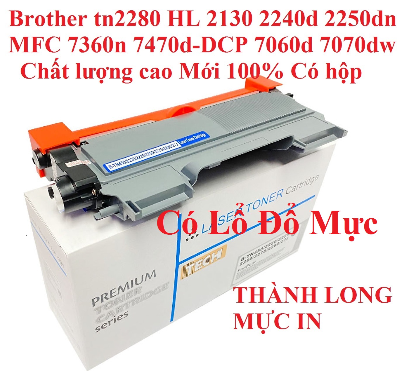 Hộp mực TN 2280 2240 2260 -Có Lổ Đổ Mực- Brother HL 2130/2240d/2250dn/2270dw/2275dw/2280dw/ MFC-7360N/7470D/7460DN/7860DW DCP-7060D