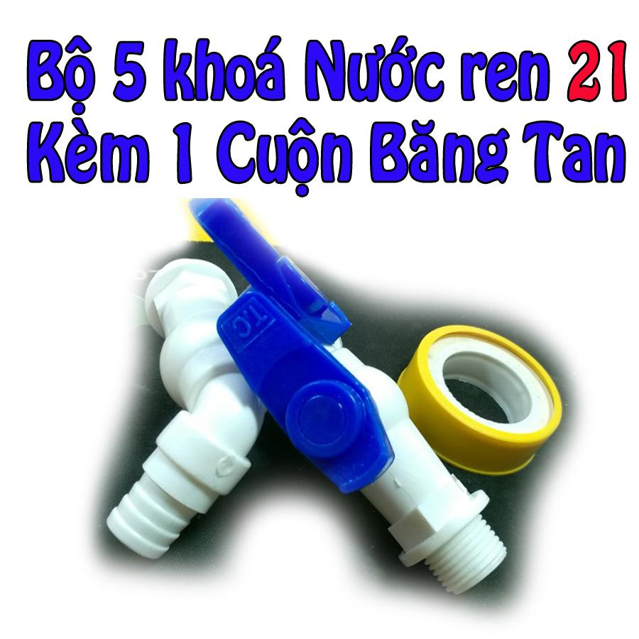 Bộ 5 khoá nước 21mm cao cấp kèm 1 cuộn băng tan